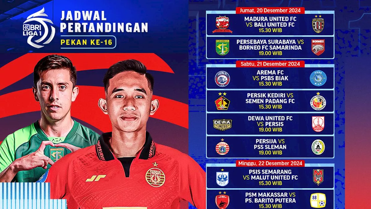 Jadwal BRI Liga 1 Pekan 16: Persebaya vs Borneo & Arema vs PSBS Biak