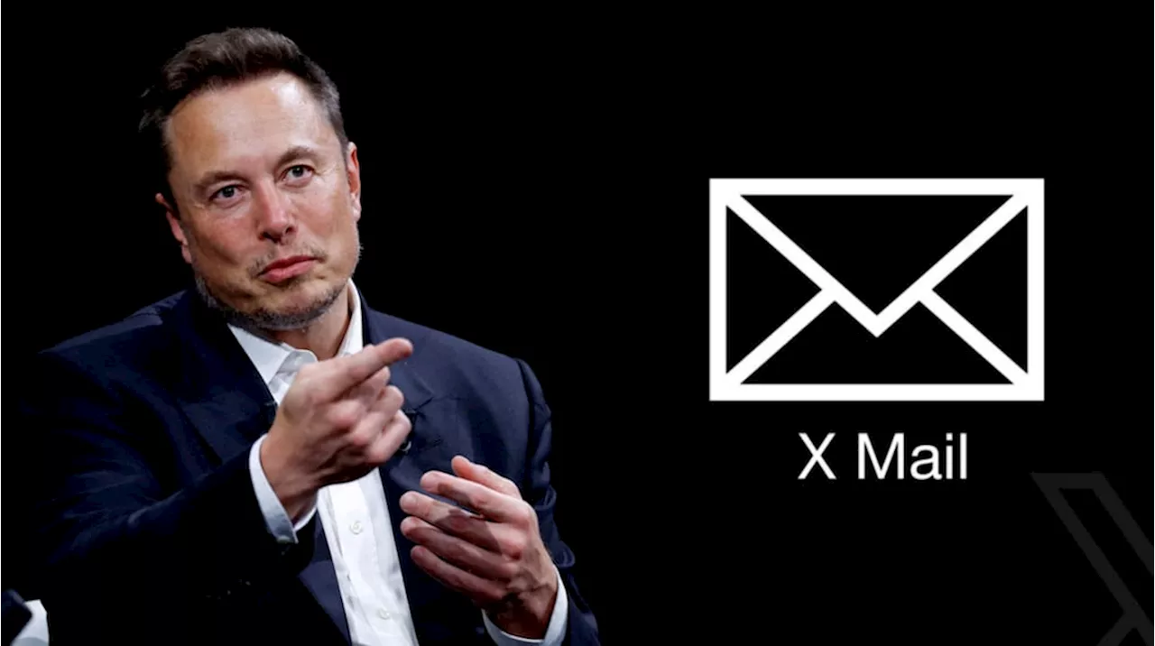 Elon Musk confirmó su plan para lanzar un servicio de correo electrónico que compita con Gmail y Outlook