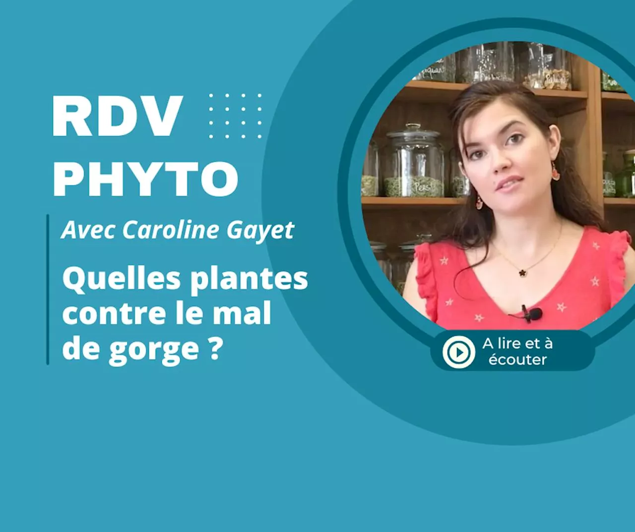 Mal de gorge : quelles solutions en phytothérapie ?