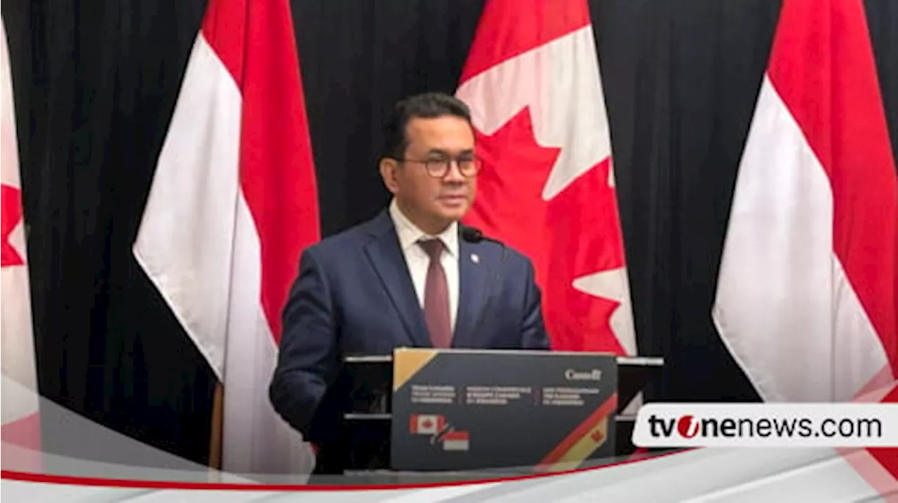 Indonesia-Canada CEPA: Menembus Pasar Amerika Utara dan Mendorong Pertumbuhan Ekonomi Hijau