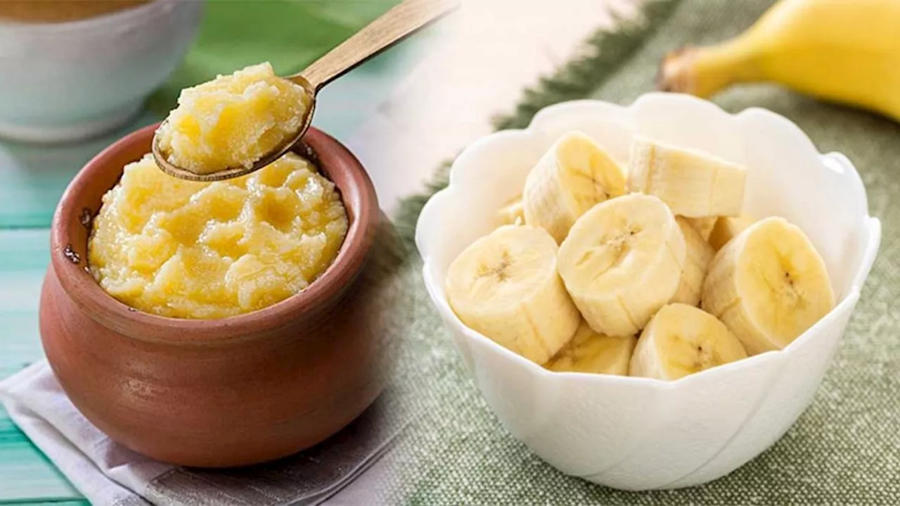 Banana with Ghee Benefits