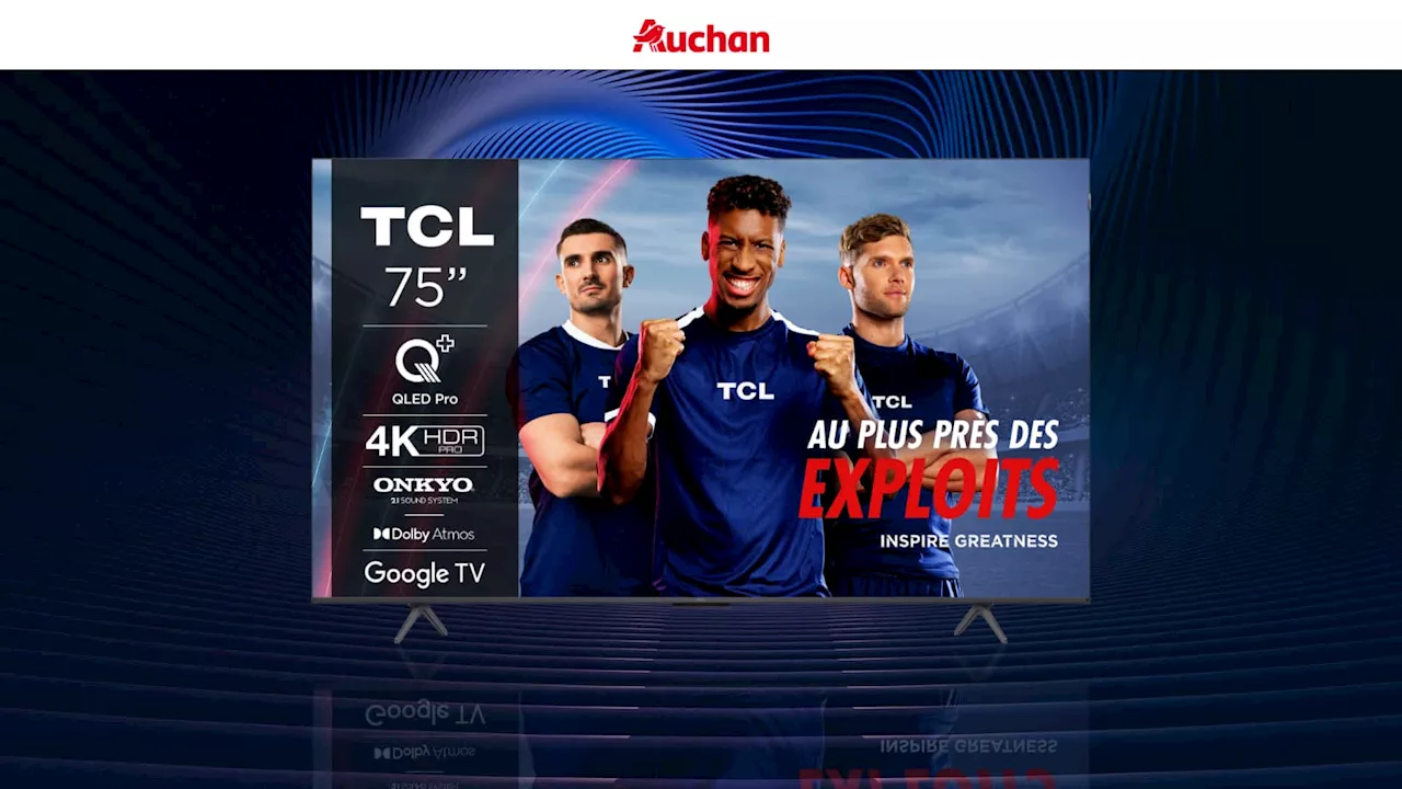 TV TCL avec TVA offerte chez Auchan