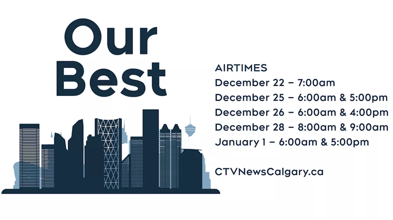 'Our Best': CTV News Calgary presents some of the best feel-good stories of 2024