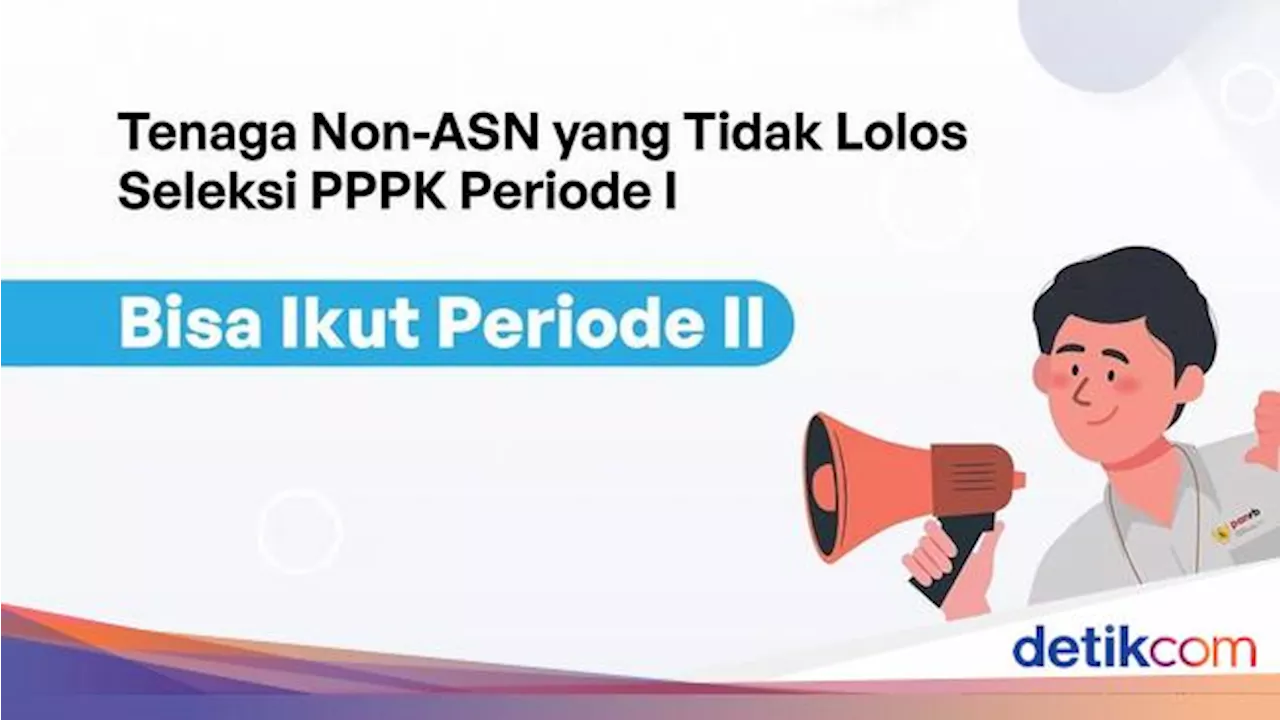 Tenaga Non-ASN TMS PPPK Periode I Bisa Daftar Lagi di Periode II