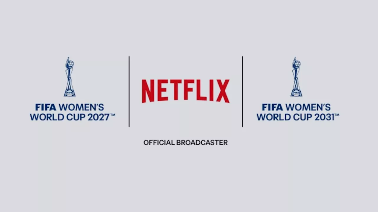 La FIFA y Netflix sellan acuerdo para retransmisión de los mundiales femeninos de 2027 y de 2031