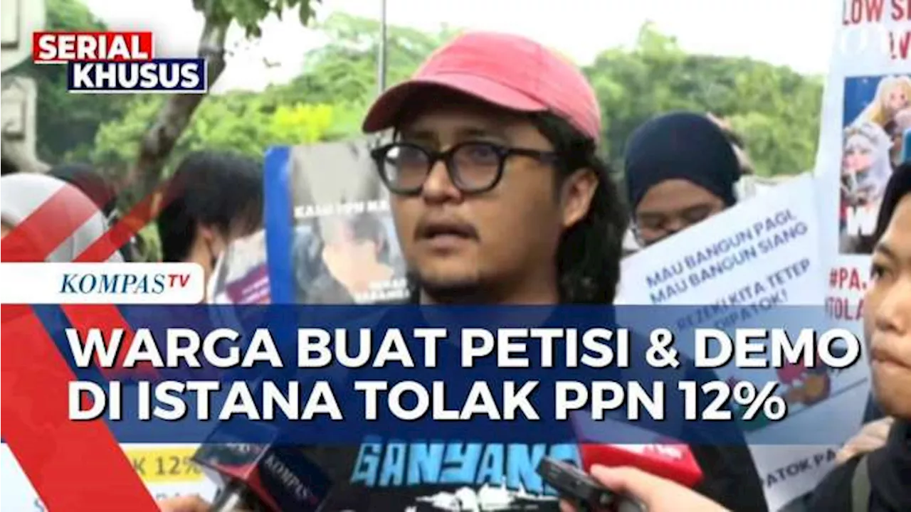 Tolak PPN 12 Persen, Inisiator Petisi: Batalkan Kenaikan, Dampaknya Luas