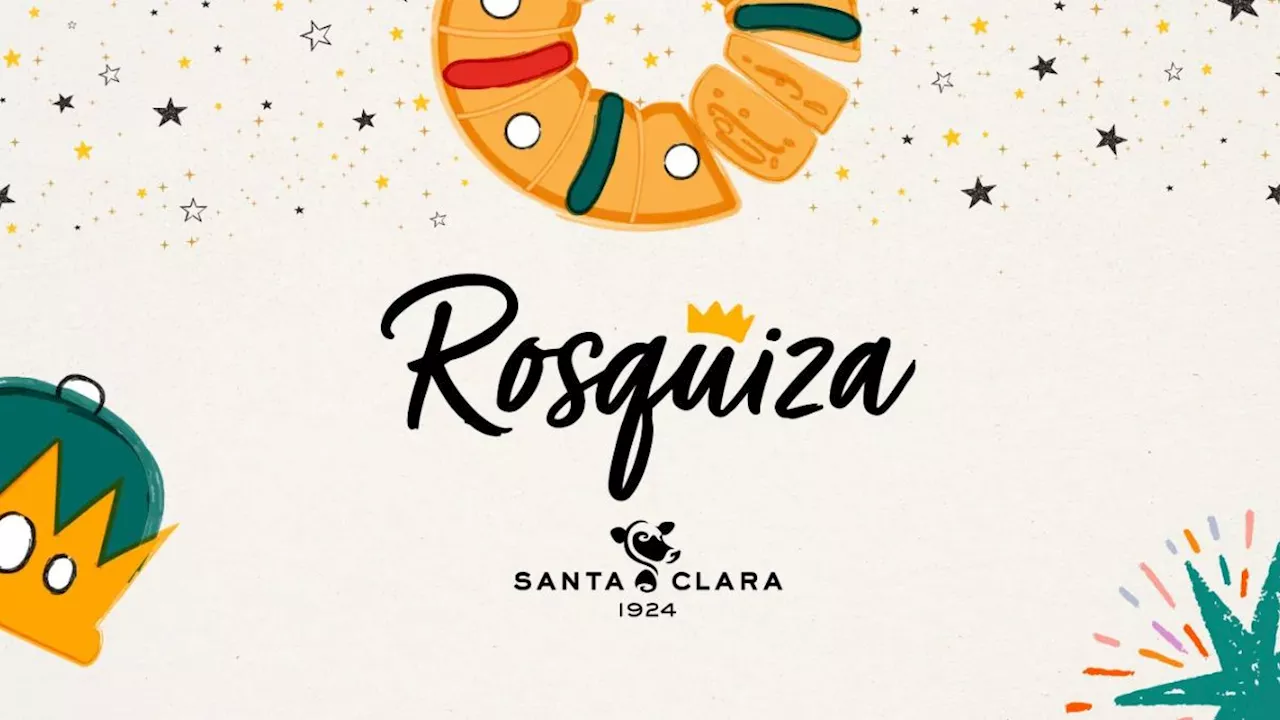 La Rosquiza Santa Clara 2025: Todo lo que necesitas saber sobre este evento de Reyes Magos