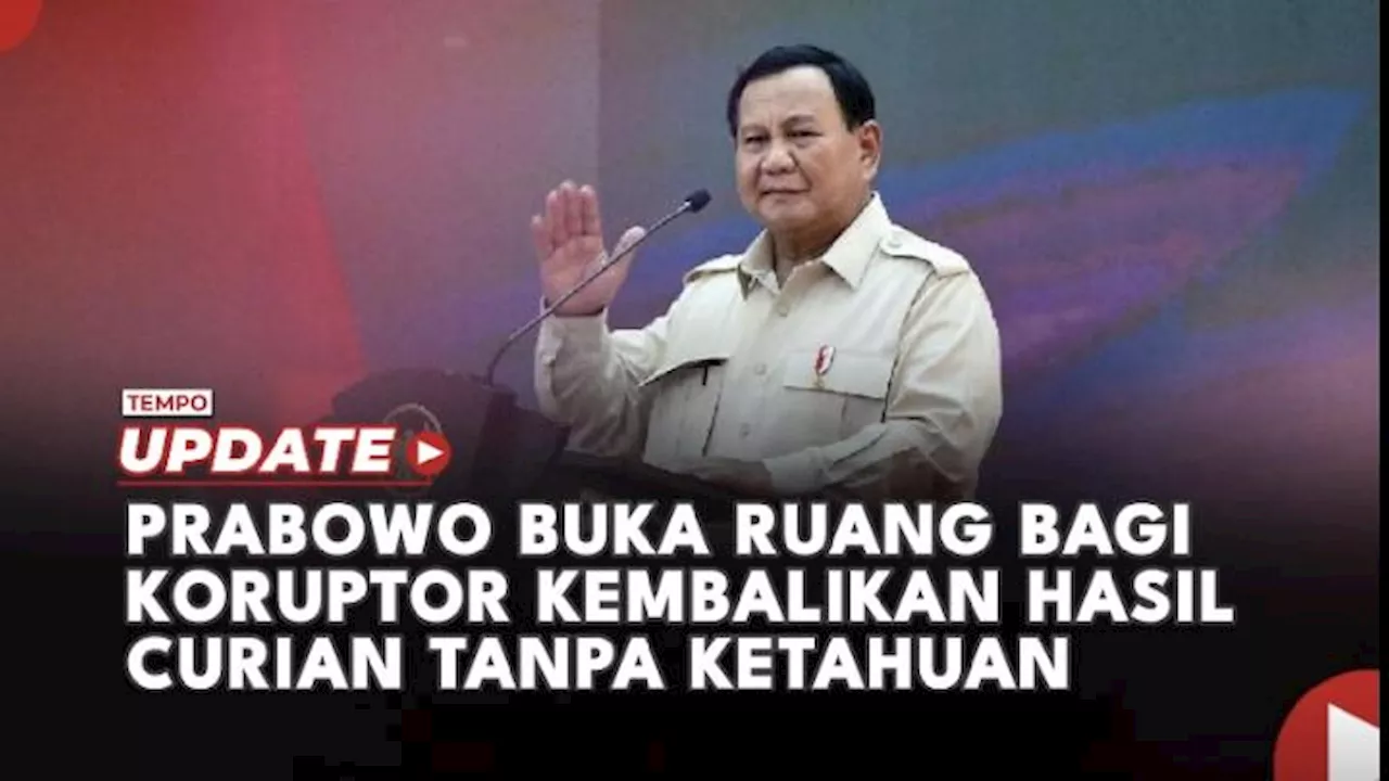 Prabowo Beri Peluang Bertobat Bagi Koruptor