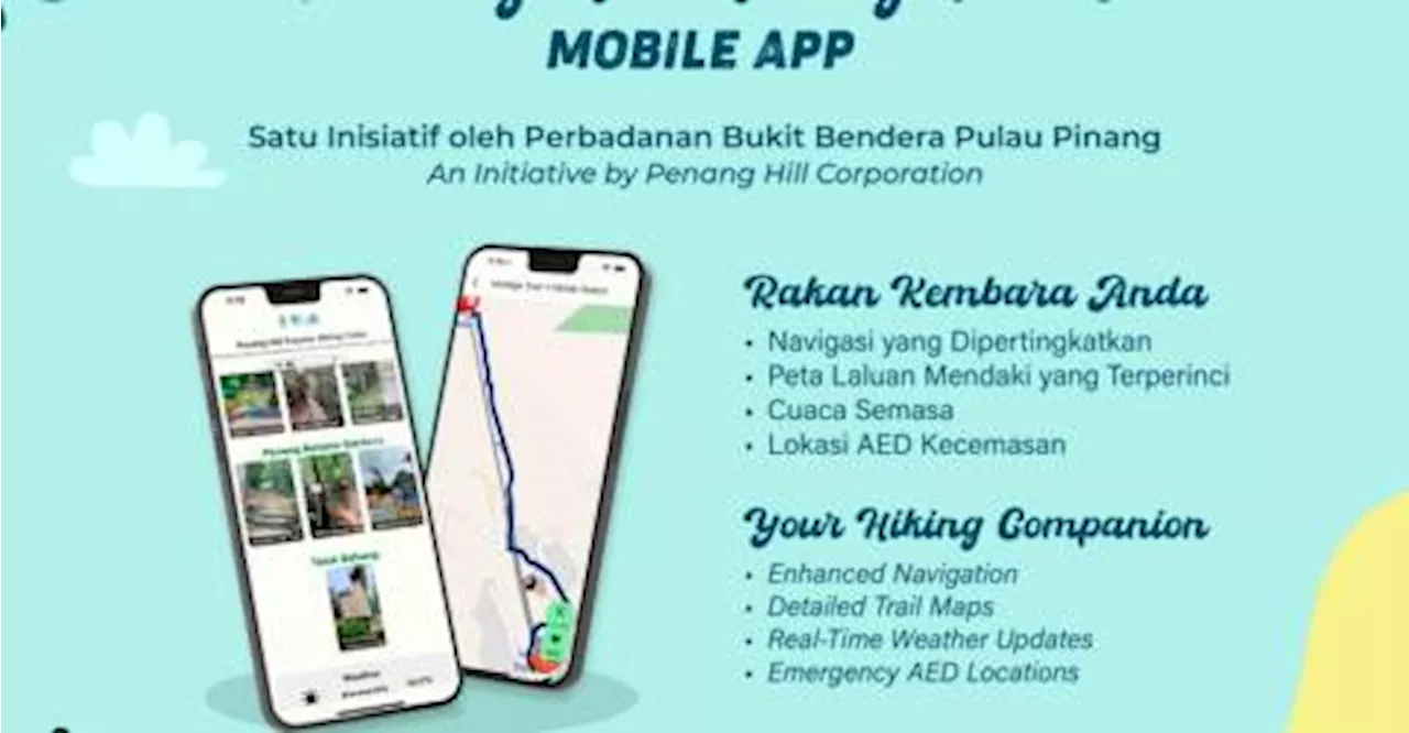 Penang Hill Launches Mobile App to Enhance Hiking Safety