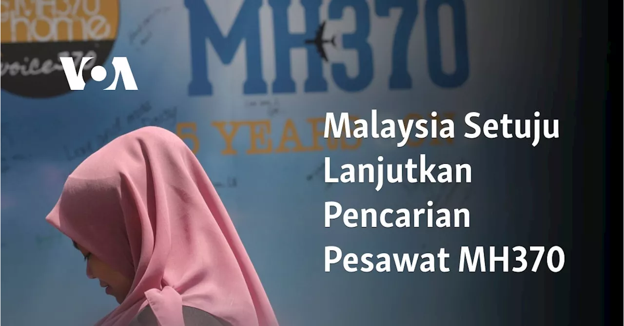 Malaysia Setuju Lanjutkan Pencarian Pesawat MH370