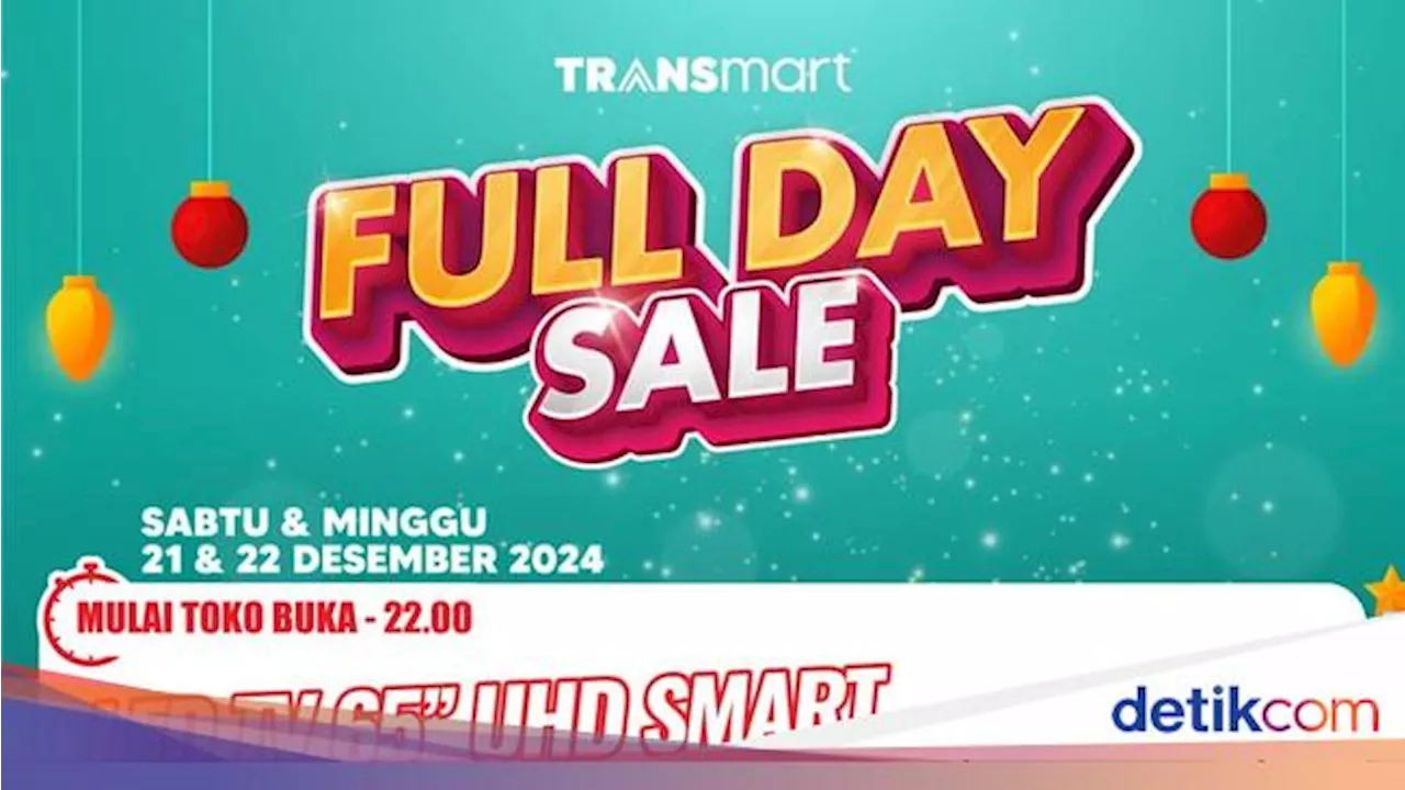 Cari TV Harga Miring? Besok ke Transmart Full Day Sale, 65 Inch Rp 7 Jutaan