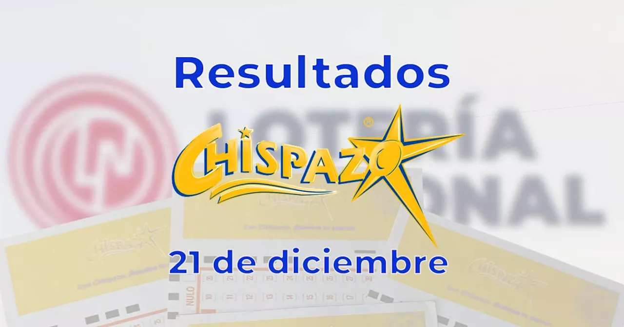 Resultados del Chispazo de hoy 21 de diciembre del 2024. Ve los números ganadores