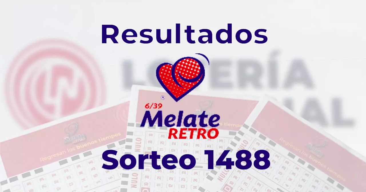 Resultados del Melate Retro 1488: ve aquí los números ganadores del sorteo