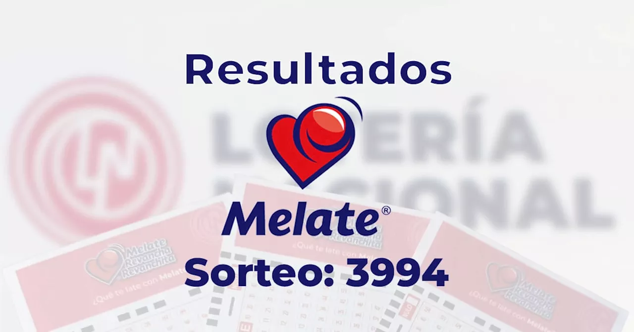 Resultados del Melate, Revancha y Revanchita 3994 del 20 de diciembre del 2024