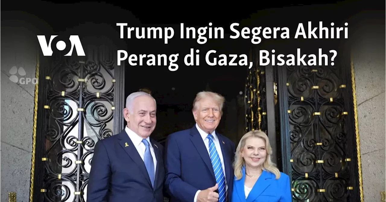 Trump Ingin Segera Akhiri Perang di Gaza, Bisakah?