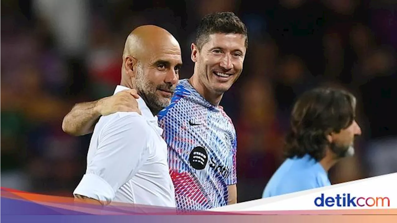 Lewandowski: Guardiola Genius, Akan Bangkitkan Man City