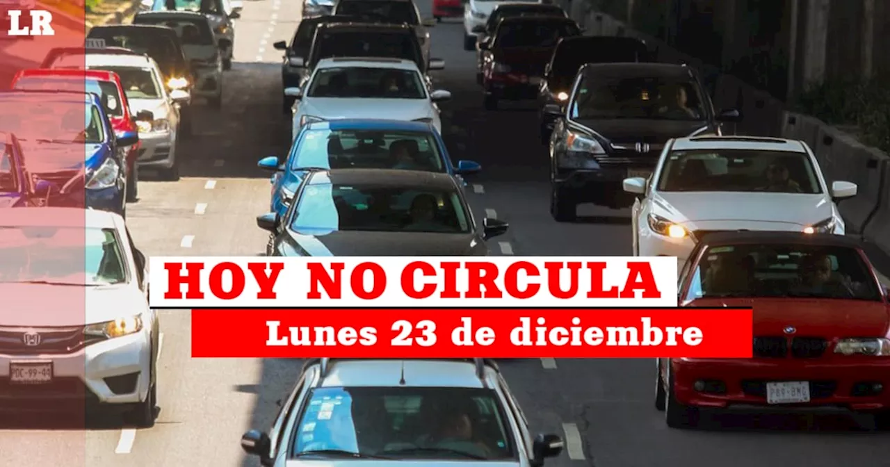 Hoy No Circula: Qué autos descansan este lunes 23 de diciembre de 2024 en CDMX y Edomex