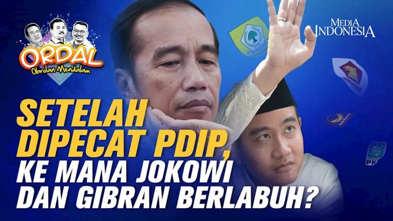 Setelah Dipecat PDIP, ke Mana Jokowi dan Gibran Berlabuh