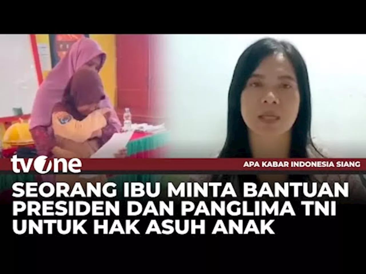 Kisah Pilu Seorang Ibu yang Perjuangkan Hak Asuh Anak dan Meminta Bantuan Presiden Prabowo