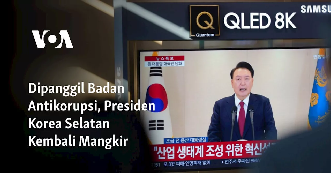 Dipanggil Badan Antikorupsi, Presiden Korea Selatan Kembali Mangkir