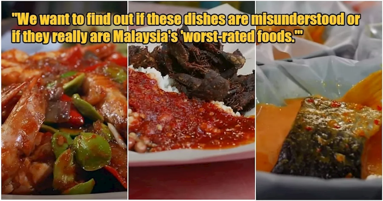 Malaysia’s Worst-Rated Foods: Do They Deserve the Rep?