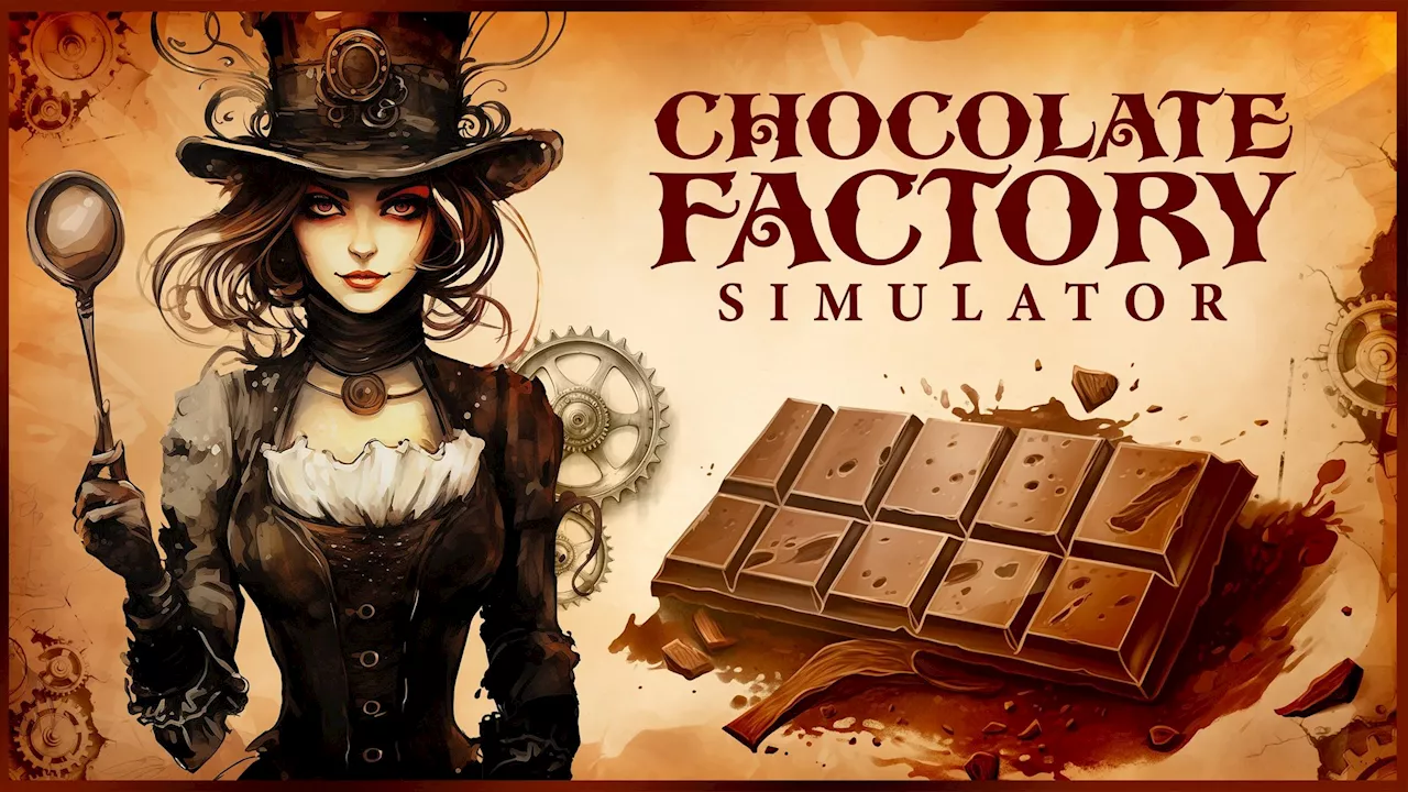 Chocolate Factory Simulator Releases January 7, 2025