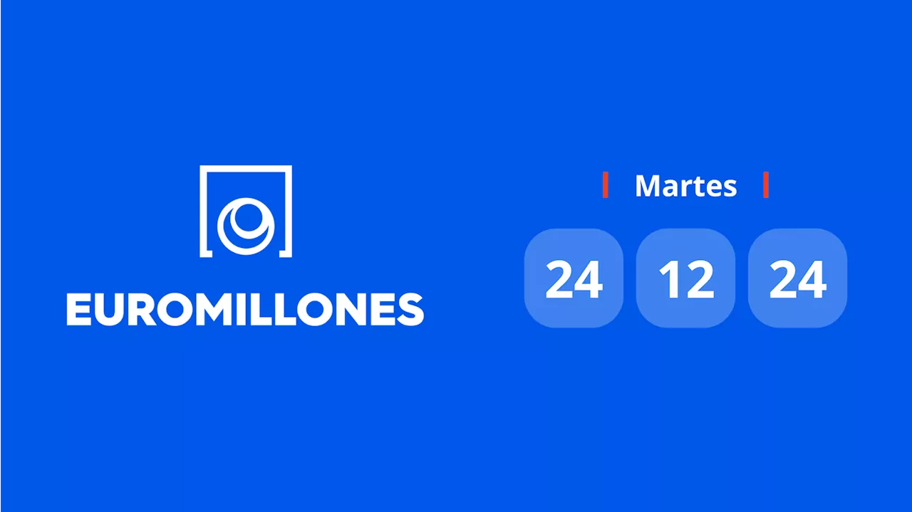 Resultado Euromillones: comprobar número hoy martes 24 de diciembre de 2024