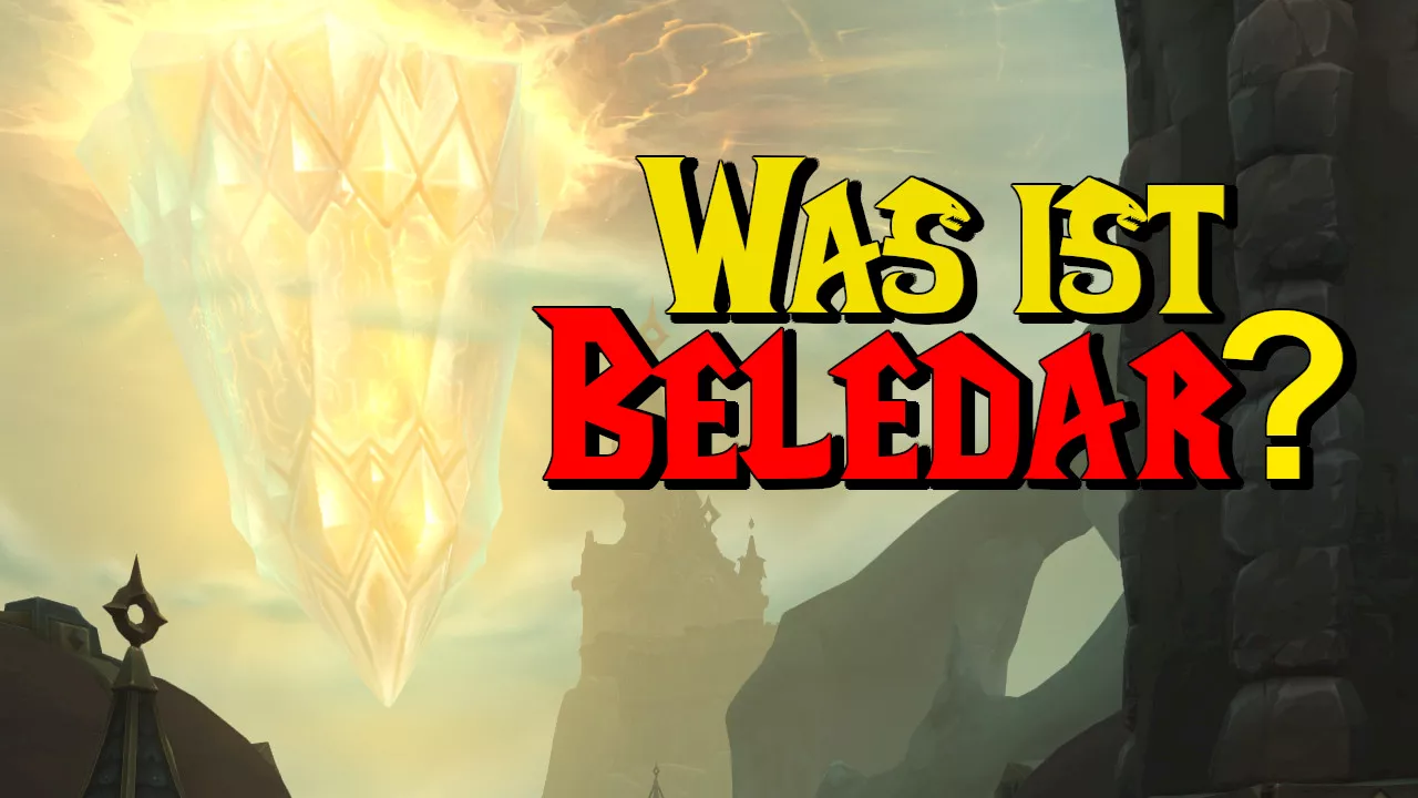 Was ist der Kristall Beledar in World of Warcraft?