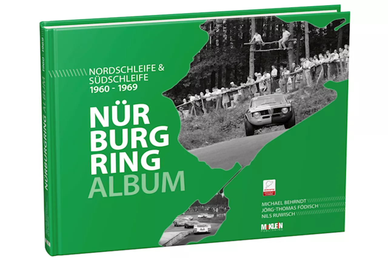 Das Nürburgring Album: Ein Rückblick auf die glorreiche Vergangenheit