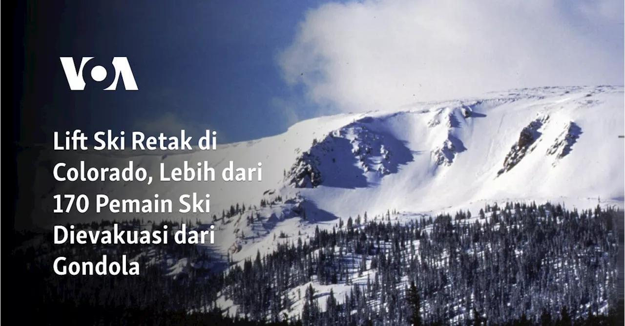 Lift Ski Retak di Colorado, Lebih dari 170 Pemain Ski Dievakuasi dari Gondola