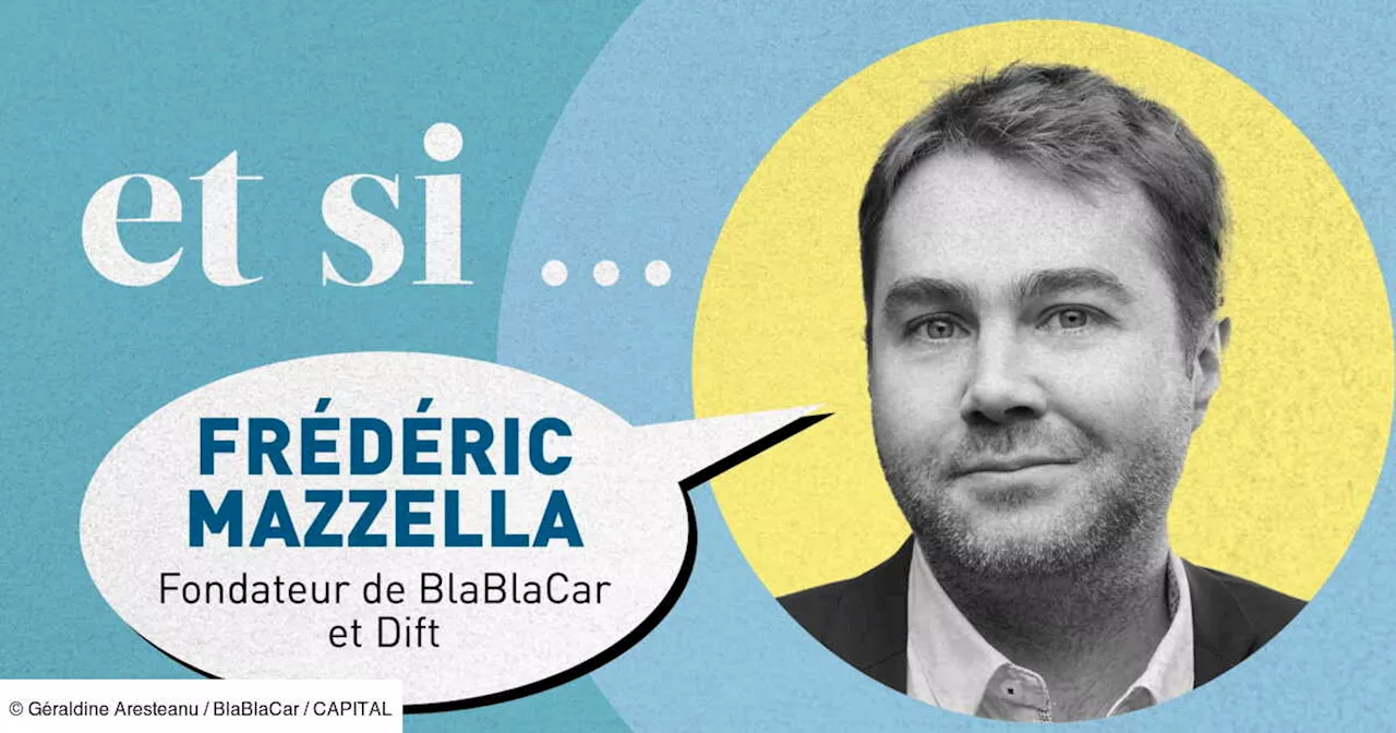 Frédéric Mazzella, fondateur de BlaBlaCar, rêve d'un budget participatif et d'une taxe carbone mondiale