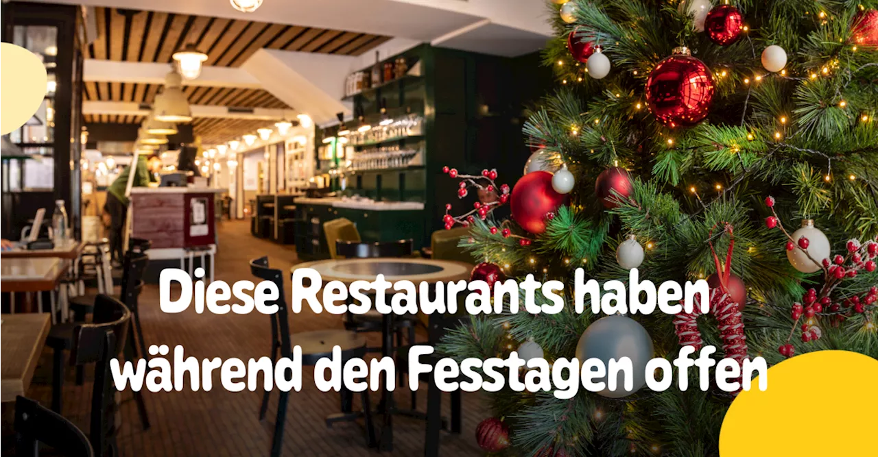 Restaurants in der Schweiz geöffnet über die Feiertage