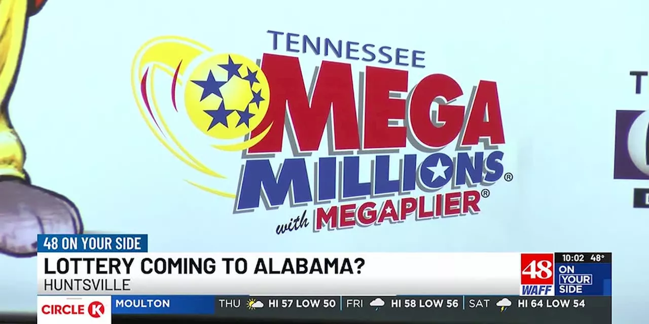 State lawmakers look to bring lottery to Alabama as Mega Millions jackpot rises