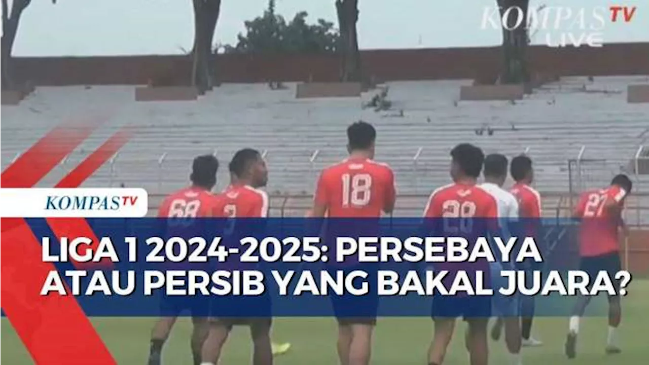 Liga 1 2024-2025, Persebaya atau Persib yang Berpeluang Jadi Juara Paruh Musim?