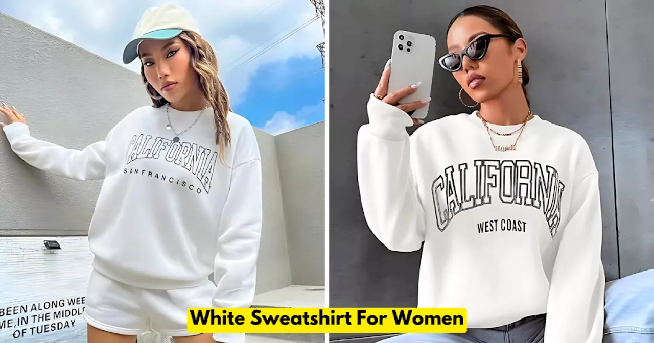 विंटर सीजन के लिए एकदम झकास हैं White Sweatshirt, पहनकर दिखेंगी सबसे स्टाइलिश और मॉडर्न