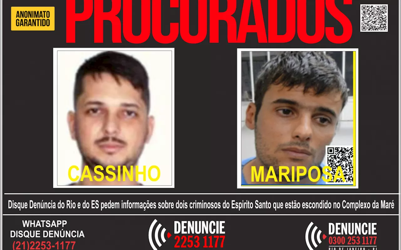 Rio e ES buscam traficantes Cassinho e Mariposa, foragidos por homicídio