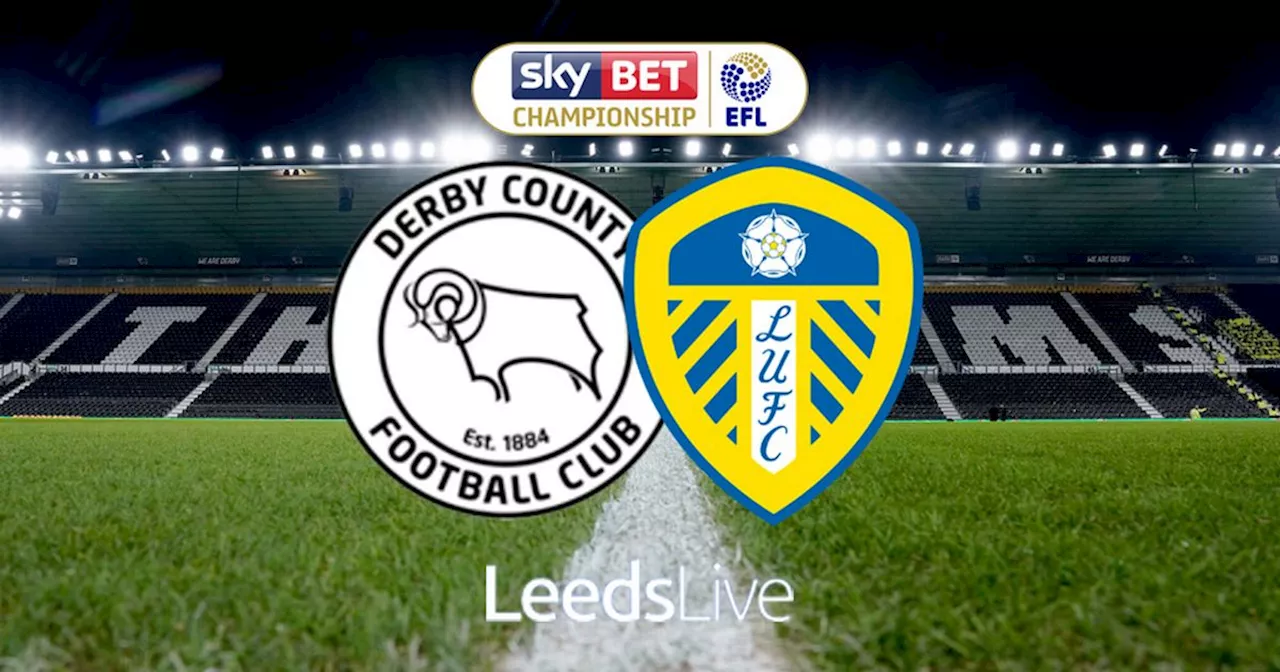 Derby County 0-1 Leeds United highlights and reaction as Whites stay top for 2025