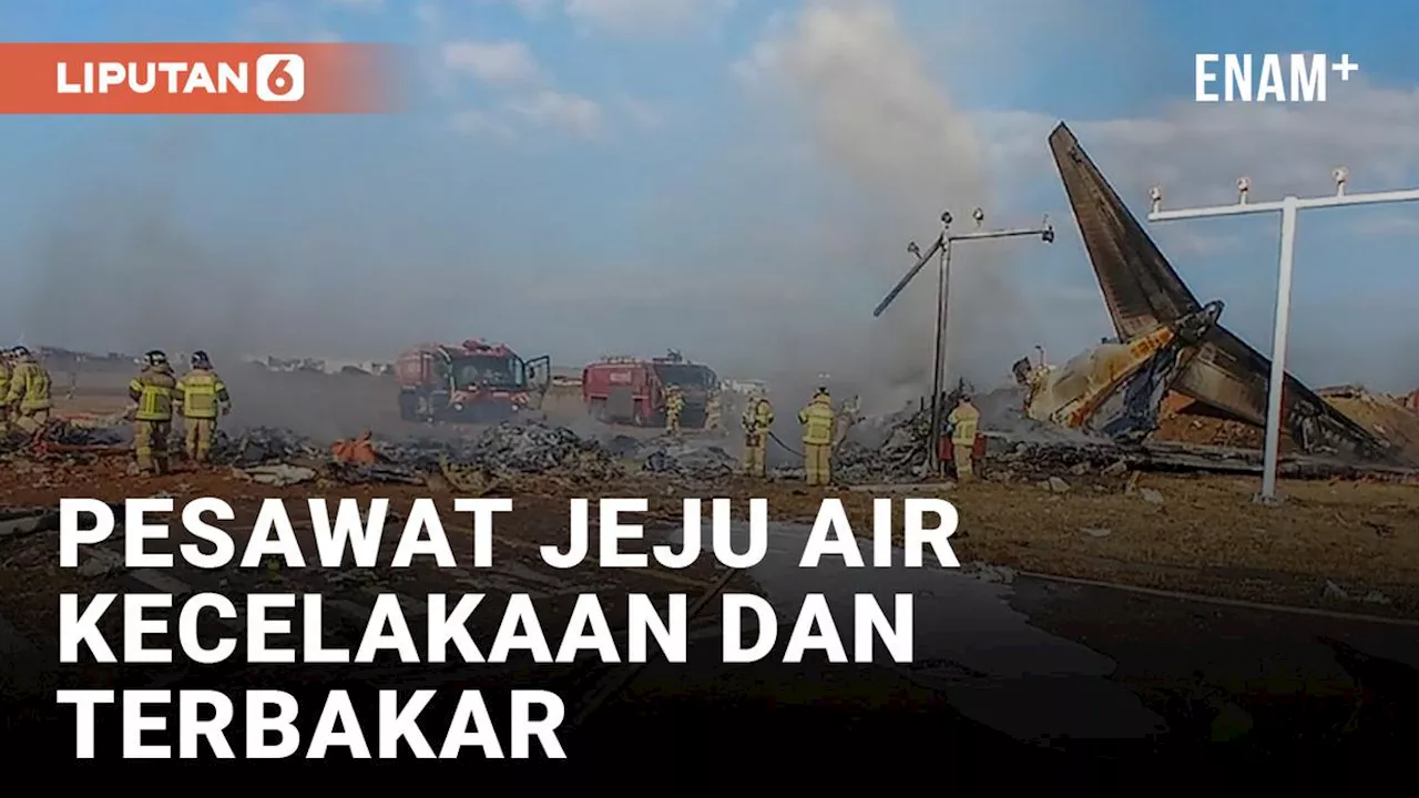 Kecelakaan Pesawat Jeju Air di Korea Selatan Tewaskan 85 Orang