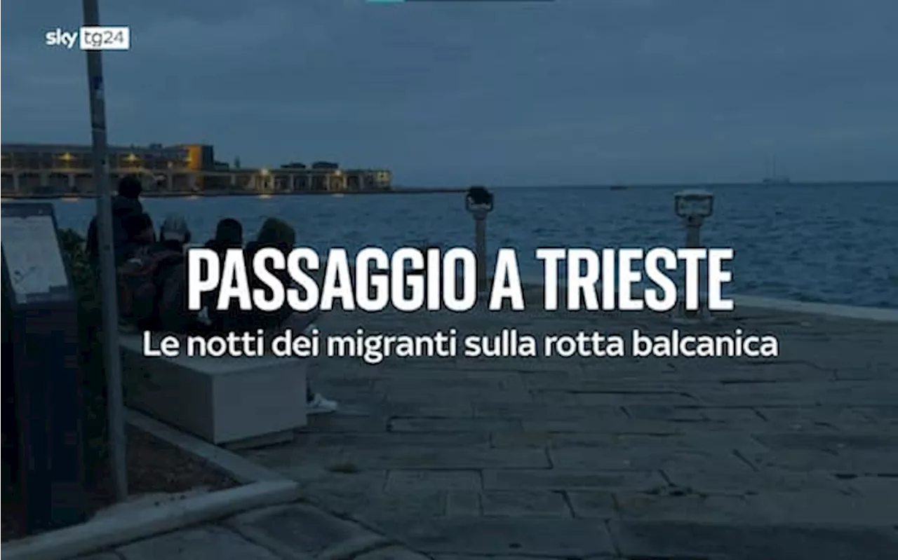 Trieste: Migranti Dormono per le strade