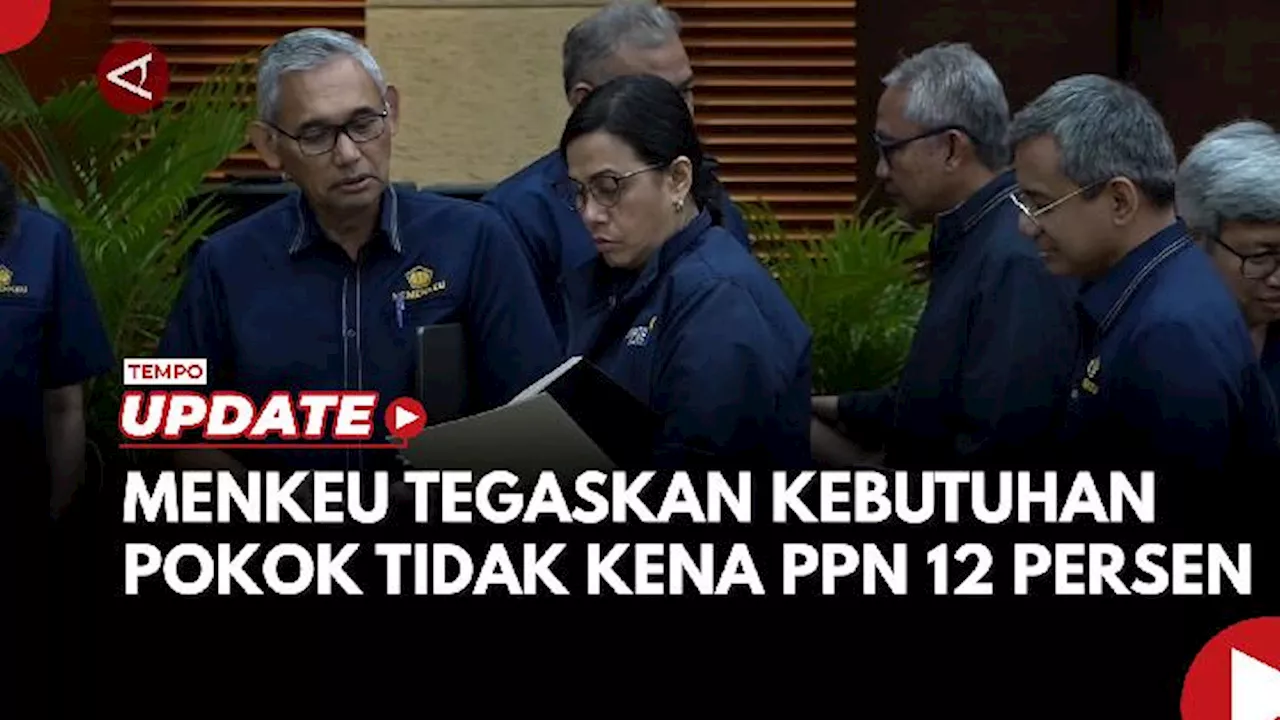 Kenaikan PPN 12 Persen Harus Penuhi Prasyarat Keadilan bagi Rakyat