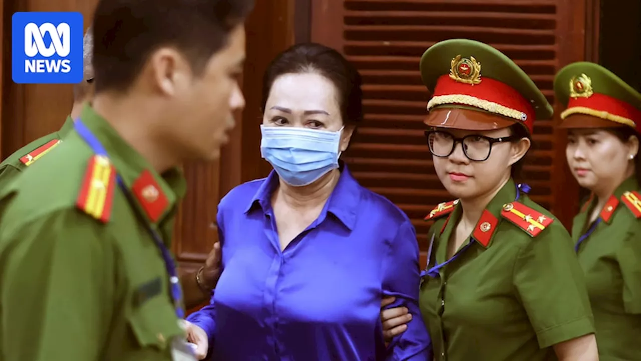 Vietnamese court rejects Truong My Lan's appeal against death penalty for multi-billion-dollar fraud