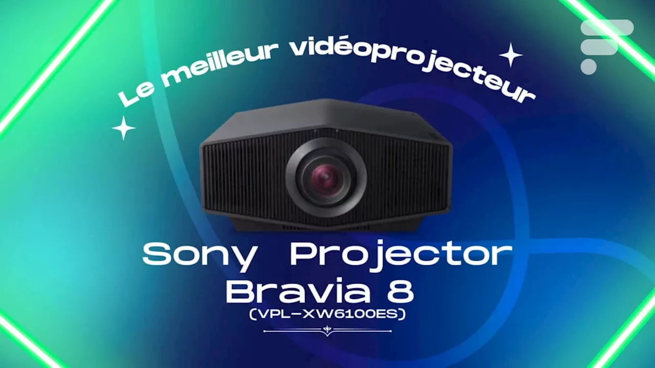 Le meilleur vidéoprojecteur de 2024 est le Sony Projector Bravia 8