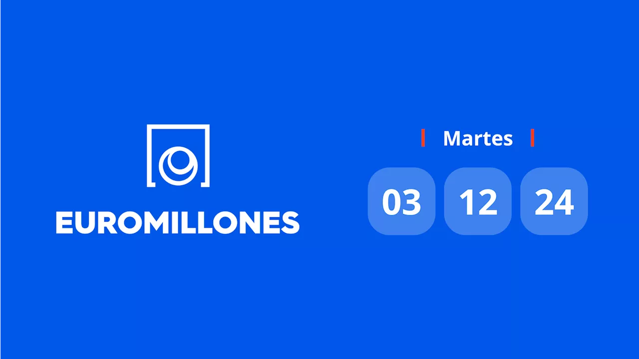 Resultado Euromillones: comprobar número hoy martes 3 de diciembre de 2024