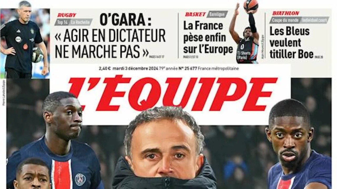 L'Équipe in prima pagina sul Paris Saint-Germain: 'Mozione di sfiducia per Luis Enrique'