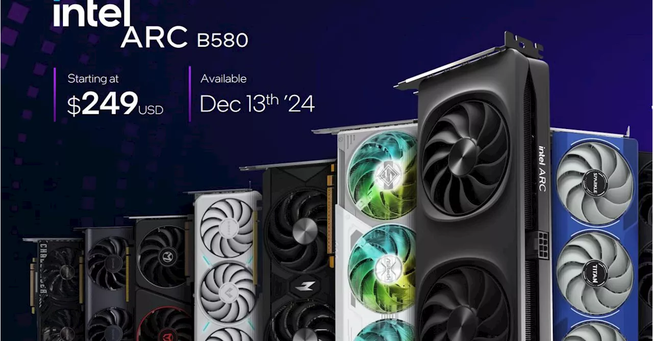 Intel announces $249 Arc B580 and $219 Arc B570 ‘Battlemage’ graphics cards