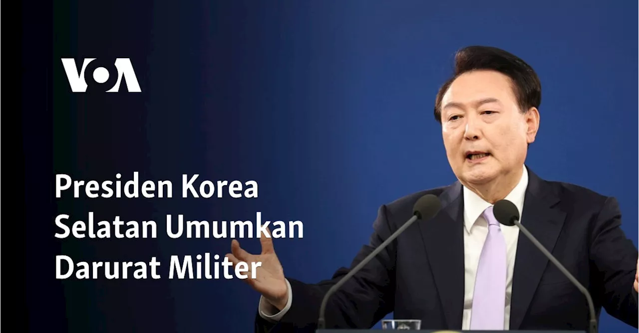 Presiden Korea Selatan Umumkan Darurat Militer