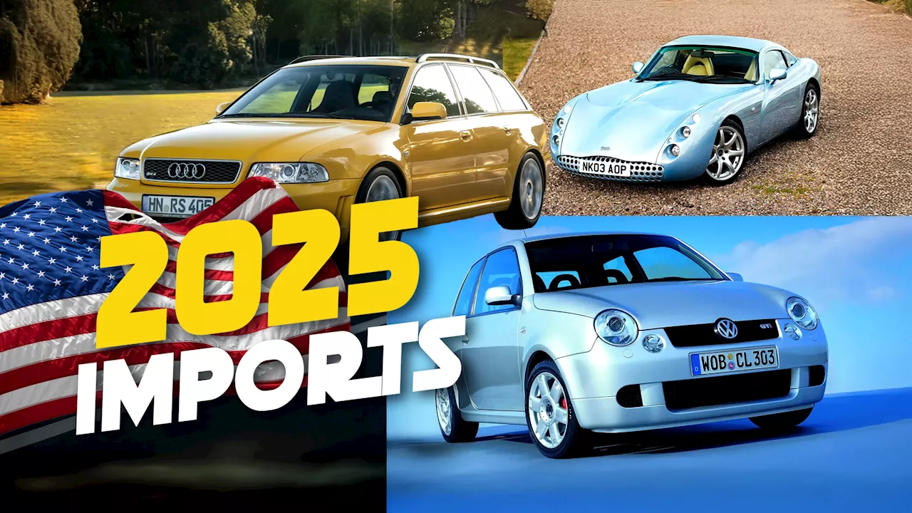 2025 Import Guide: Classic Cars Finally Coming To America