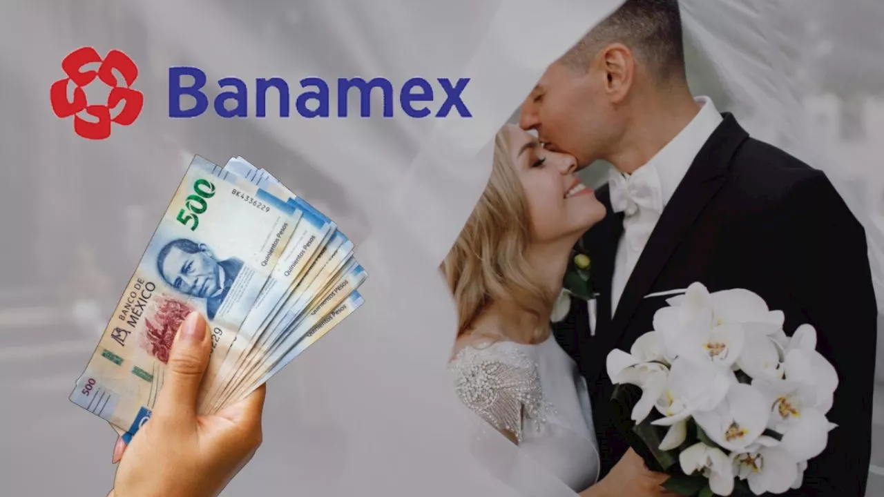 Banamex emite URGENTE aviso para los usuarios de Afore que estén próximos a casarse