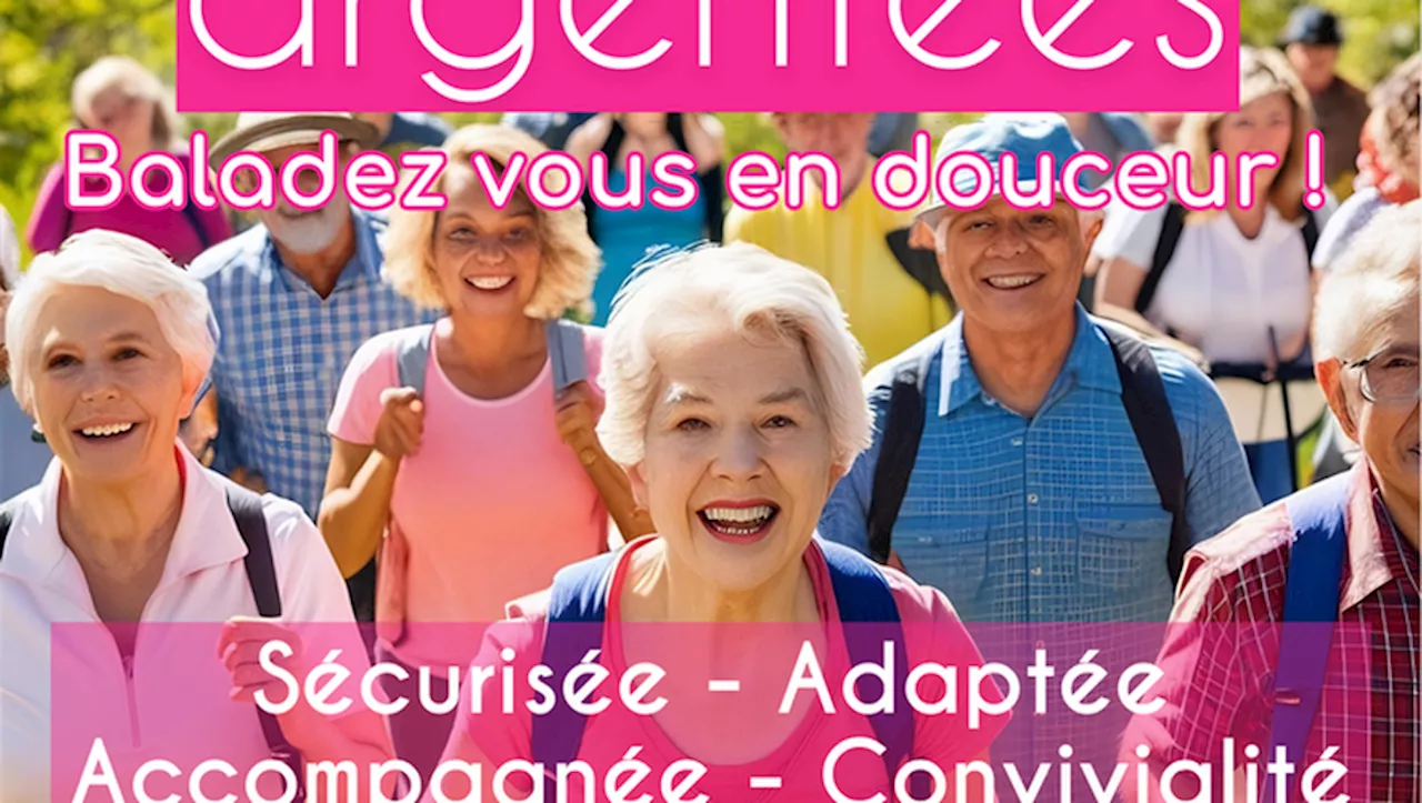 Les Balades Argentées : Promenades Conviviales Pour Seniors