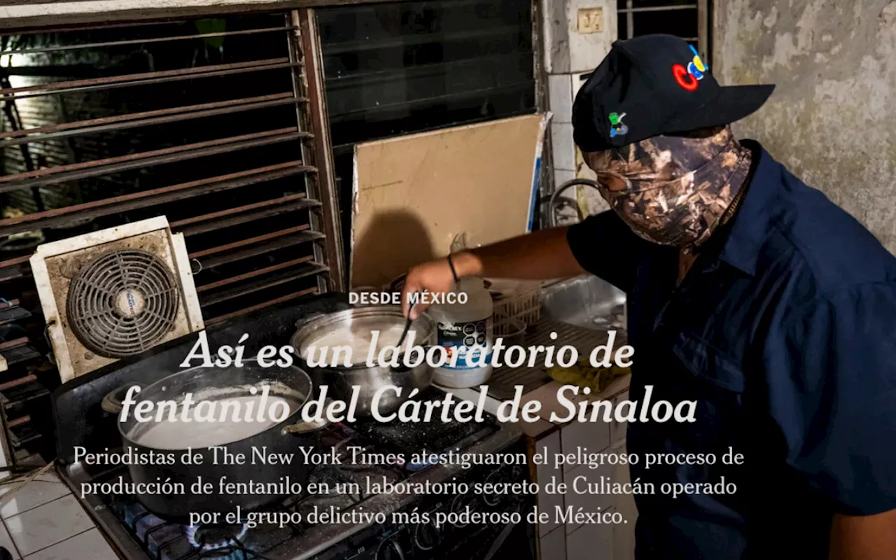 The New York Times defiende reportaje sobre fentanilo en México ante críticas de Sheinbaum